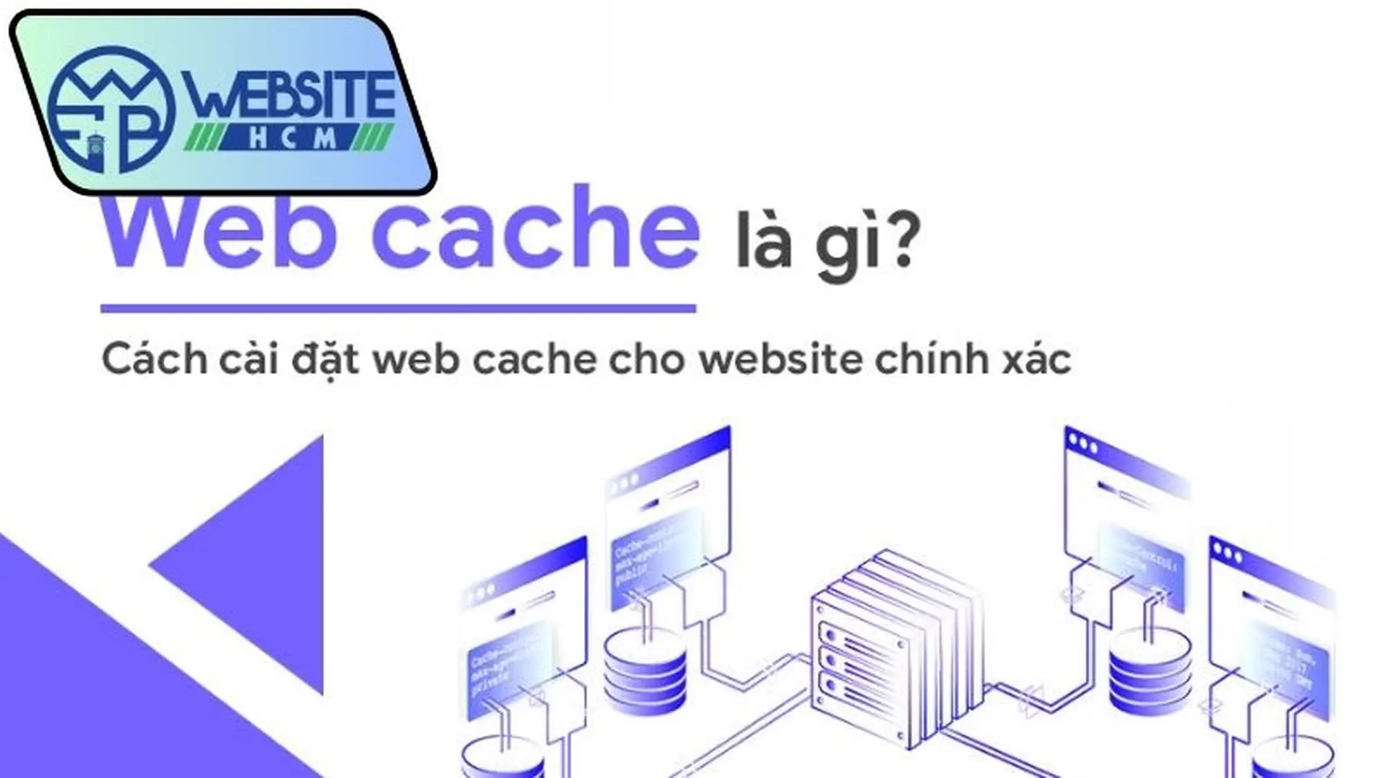 Các loại bộ nhớ đệm web phổ biến trong SEO