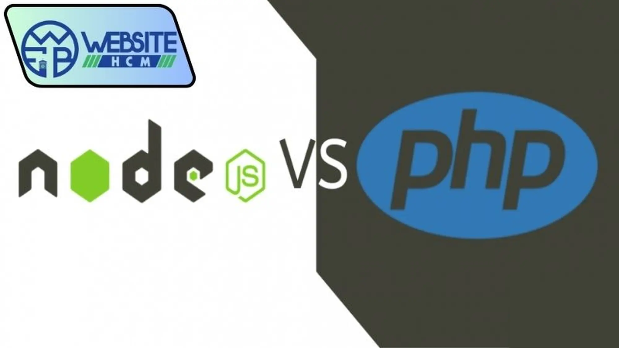 NodeJS vs PHP là gì? Tổng quan hai công nghệ