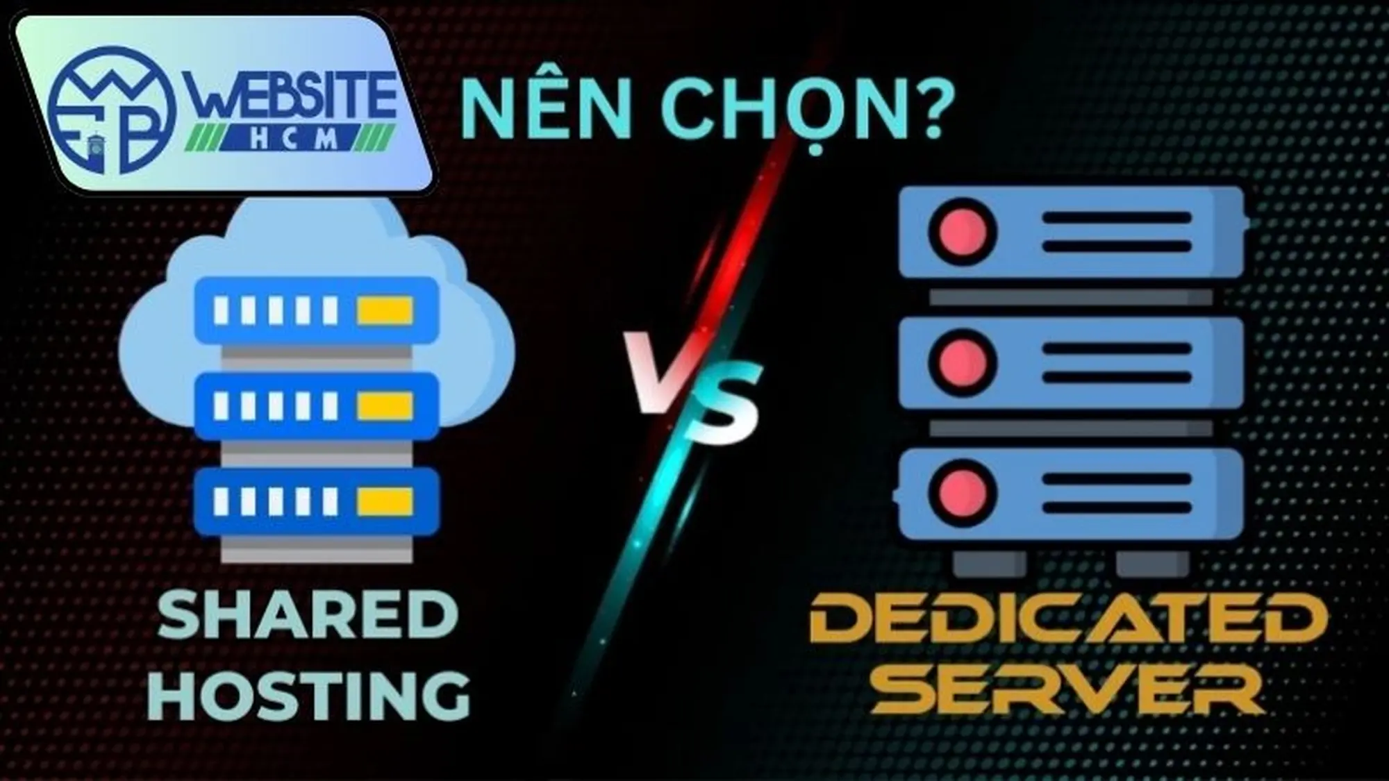 Shared hosting vs Dedicated server là gì?