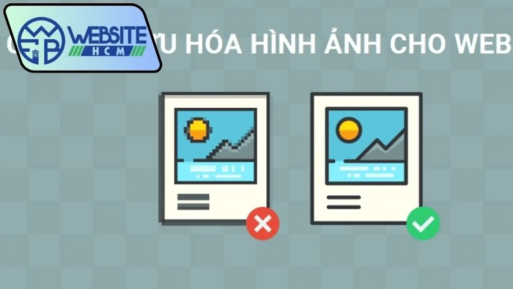Lợi ích khi tối ưu hình ảnh cho web là gì?