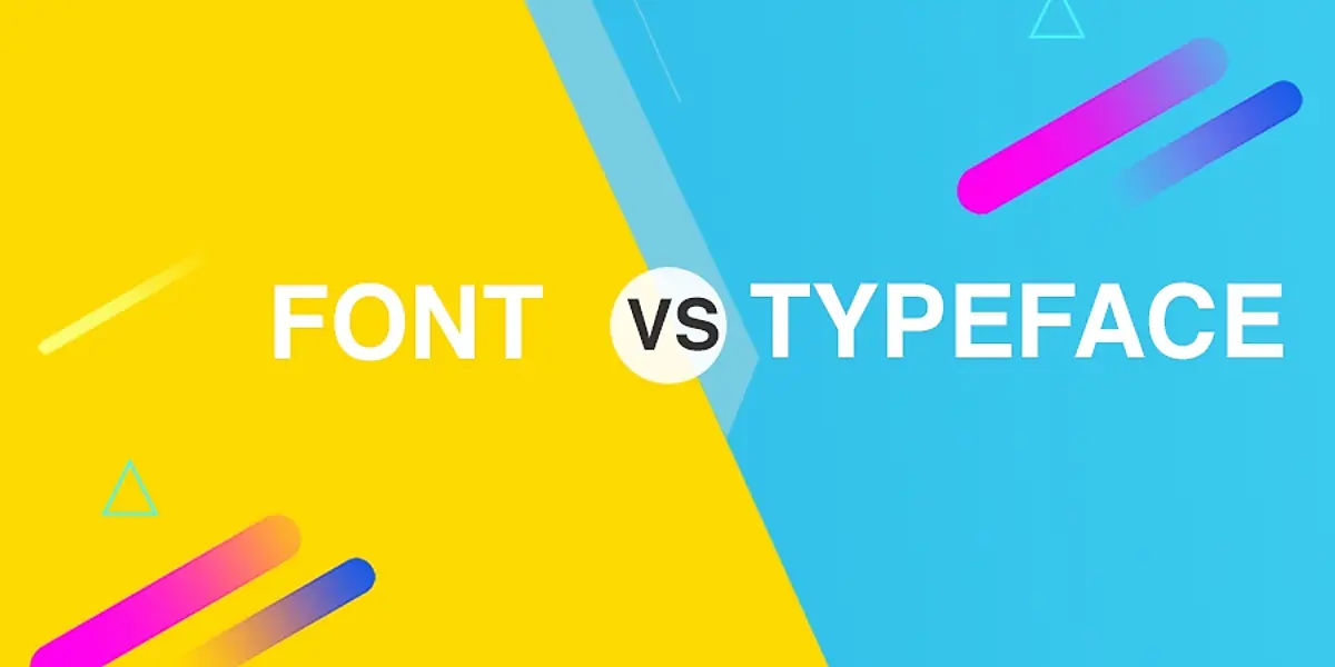 Phân biệt giữa Font và Typeface